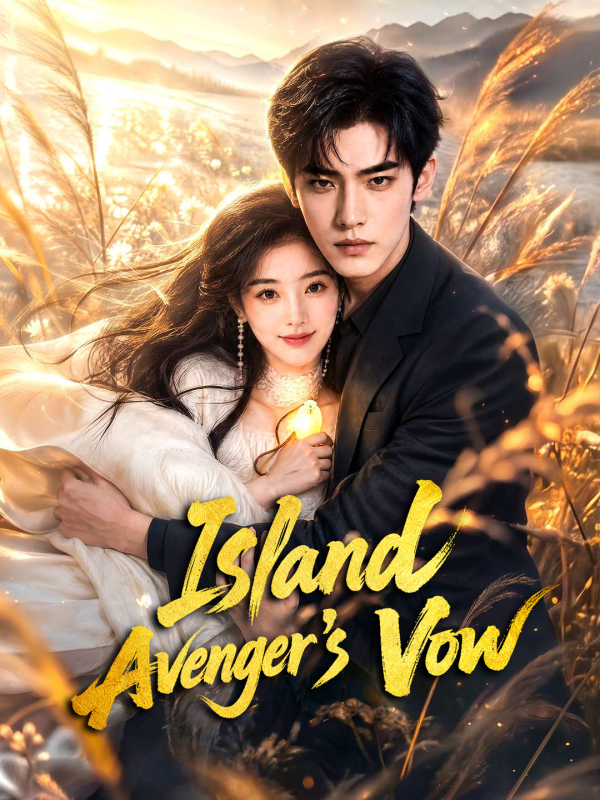 Island Avenger's Vow