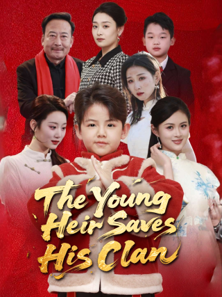 The Young Heir Saves His Clan