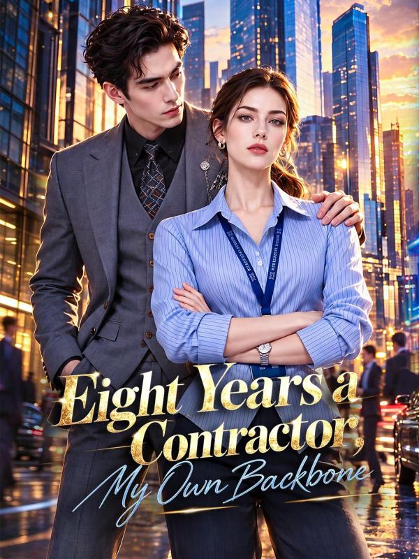 Eight Years a Contractor, My Own Backbone