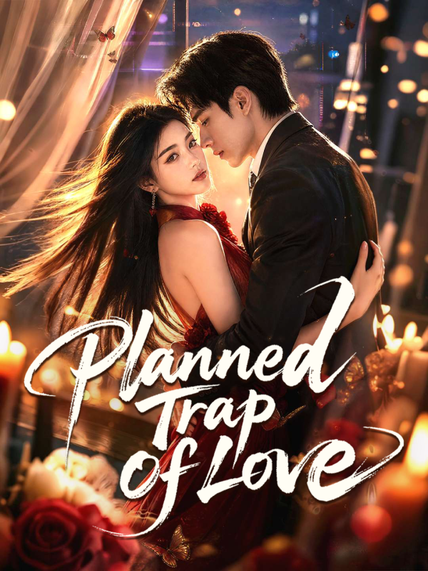 Planned Trap Of Love